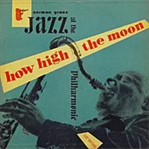 HOW HIGH THE MOON/NORMAN GRANZ/ノーマン・グランツ｜JAZZ｜ディスク