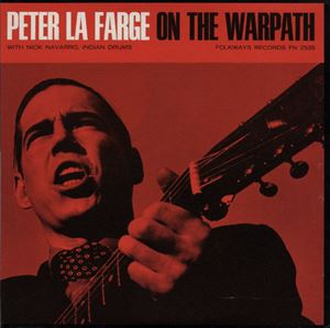 PETER LA FARGE / ON THE WARPATH