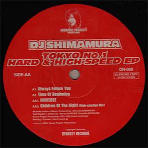 DJ SHIMAMURA / TOKYO NO. 1 HARD & HIGH-SPEED EP