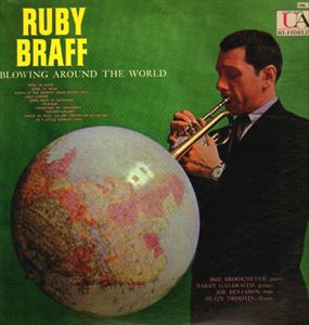 RUBY BRAFF / ルビー・ブラフ / BLOWING AROUND THE WORLD