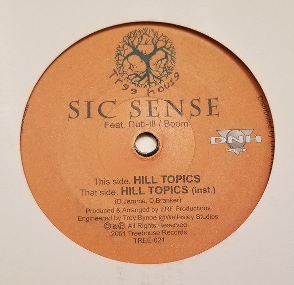 SIC SENSE (HIP HOP) / HILL TOPICS 7"