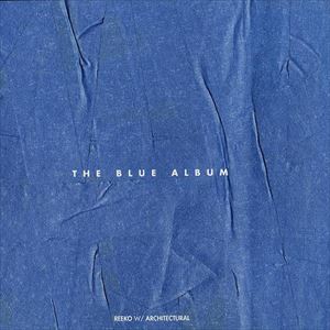 REEKO / BLUE ALBUM