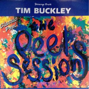TIM BUCKLEY / ティム・バックリー / PEEL SESSIONS