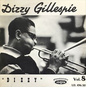 DIZZY GILLESPIE / ディジー・ガレスピー / DIZZY