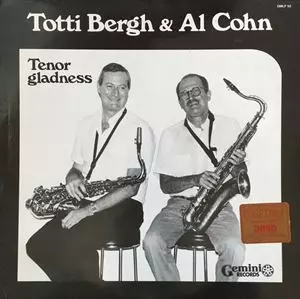 TOTTI BERGH / TENOR GLADNESS