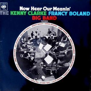 KENNY CLARKE / ケニー・クラーク / NOW HEAR OUR MEANIN'