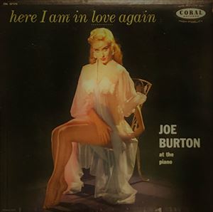 JOE BURTON / HERE I AM IN LOVE AGAIN