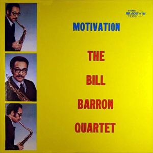 BILL BARRON / ビル・バロン / MOTIVATION