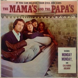 MAMAS & THE PAPAS / ママス&パパス / IF YOU CAN BELIEVE YOUR EYES AND EARS