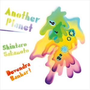 shintaro sakamoto / 坂本慎太郎 / ANOTHER PLANET