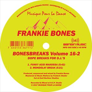 FRANKIE BONES / フランキー・ボーンズ / BONEBREAKS VOL.16-2