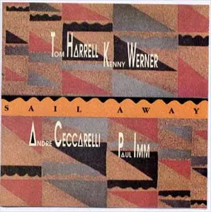 TOM HARRELL / トム・ハレル / SAIL AWAY