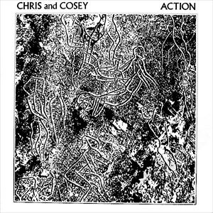 CHRIS & COSEY / クリス&コージー / ACTION