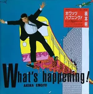 希少CD柄本明AKIRA EMOTO What's Happening 希少CD柄本明AKIRA EMOTO What's Happening 新品☆EMOTO AKIRA☆What's