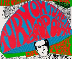 TIMOTHY LEARY / TURN ON TUNE IN DROP OUT