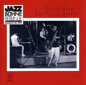 GEORGE ADAMS & DON PULLEN  / ジョージ・アダムス&ドン・プーレン / JAZZBUHNE BERLIN'88