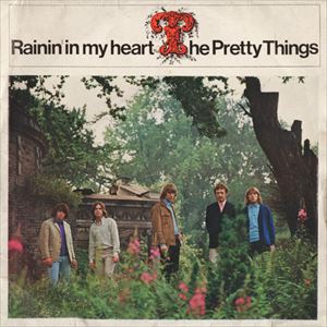 PRETTY THINGS / プリティ・シングス / RAININ' IN MY HEART