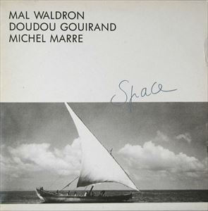 MAL WALDRON / マル・ウォルドロン / SPACE