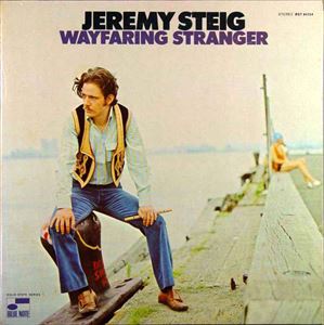JEREMY STEIG / ジェレミー・スタイグ / WAYFARING STRANGER