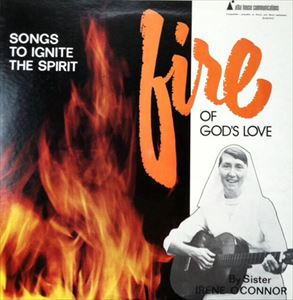 IRENE O'CONNOR / アイリーン・オコナー / FIRE OF GOD'S LOVE