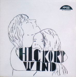 HICKORY WIND / ヒッコリー・ウィンド / HICKORY WIND