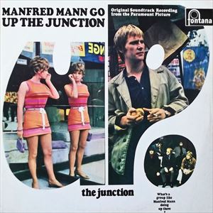 MANFRED MANN / マンフレッド・マン / UP THE JUNCTION