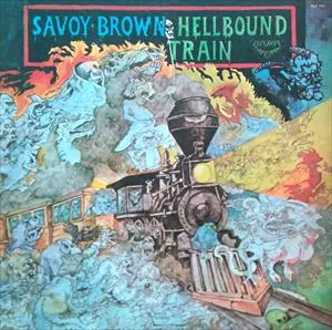 サヴォイ・ブラウン　地獄行き列車　レコード 地獄行き列車/SAVOY BROWN/サヴォイ・ブラウン｜OLD ROCK｜ディスク