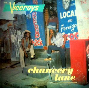 CHANCERY LANE/VICEROYS/バイセロイズ｜REGGAE｜ディスクユニオン 