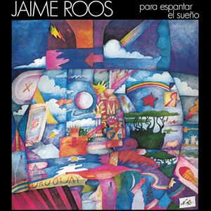 JAIME ROOS / ハイメ・ロス / PARA ESPANTAR EL SUENO / PARA ESPANTAR EL SUENO