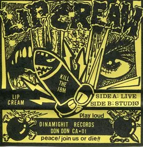 KILL THE IBM/LIP CREAM｜PUNK｜ディスクユニオン・オンラインショップ