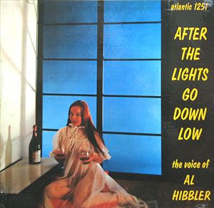 AL HIBBLER / アル・ヒブラー / AFTER THE LIGHTS