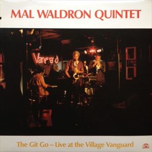 MAL WALDRON / マル・ウォルドロン / GIT GO