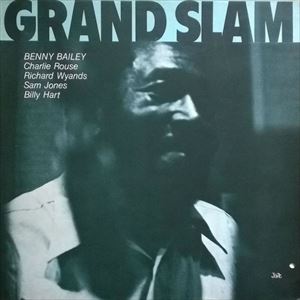 BENNY BAILEY / ベニー・ベイリー / GRAND SLAM