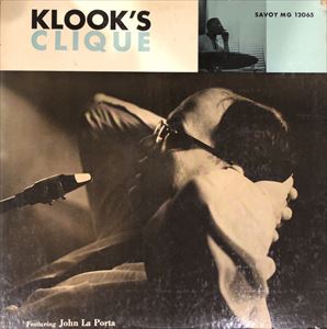 KENNY CLARKE / ケニー・クラーク / KLOOK'S CLIQUE