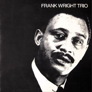 FRANK WRIGHT / フランク・ライト / TRIO