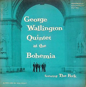 GEORGE WALLINGTON / ジョージ・ウォーリントン / AT THE BOHEMIA