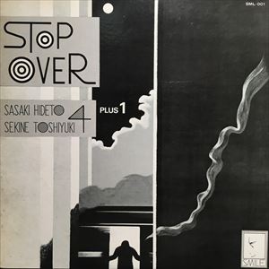 TOSHIYUKI SEKINE / 関根敏行 / STOP OVER