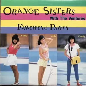 FAREWELL PARTY/オレンジ・シスターズ｜日本のロック｜ディスク
