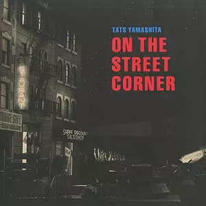 ON THE STREET CORNER 1+2 BOX/TATSURO YAMASHITA/山下達郎｜日本の