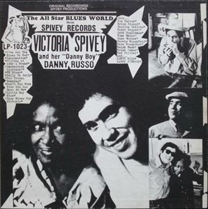 VICTORIA SPIVEY / VICTORIA SPIVEY AND HER "DANNY BOY" DANNY RUSSO