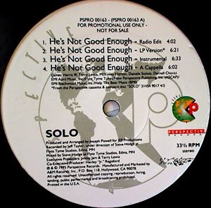 SOLO / ソロ / HE'S NOT GOOD ENOUGH