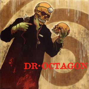 DR. OCTAGON (KOOL KEITH) / DR.OCTAGON