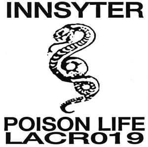 INNSYTER / POISON LIFE
