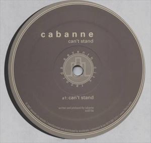 CABANNE / カバーヌ / CAN'T STAND