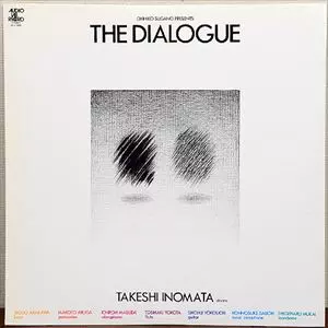TAKESHI INOMATA / 猪俣猛 / ダイアローグ