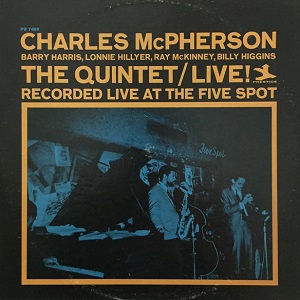 CHARLES MCPHERSON / チャールズ・マクファーソン / THE QUINTET / LIVE!