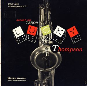 LUCKY THOMPSON / ラッキー・トンプソン / ACCENT ON TENOR SAX
