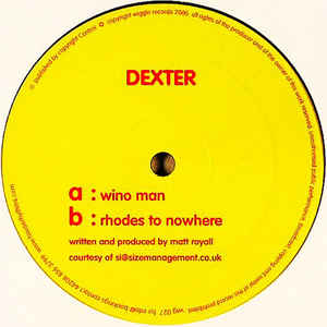 DEXTER (TECHNO) / WINO MAN
