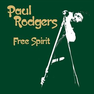 PAUL RODGERS / ポール・ロジャース / FREE SPIRIT