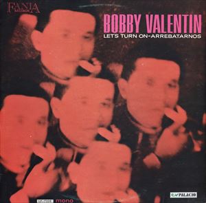 BOBBY VALENTIN / ボビー・バレンティン / ARREBATARNOS